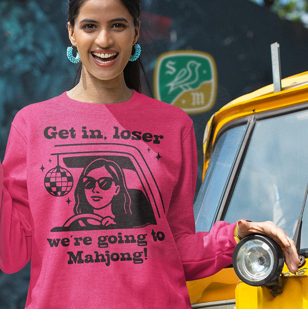 Get In, Loser - We're Going To Mahjong Classic Sweatshirt